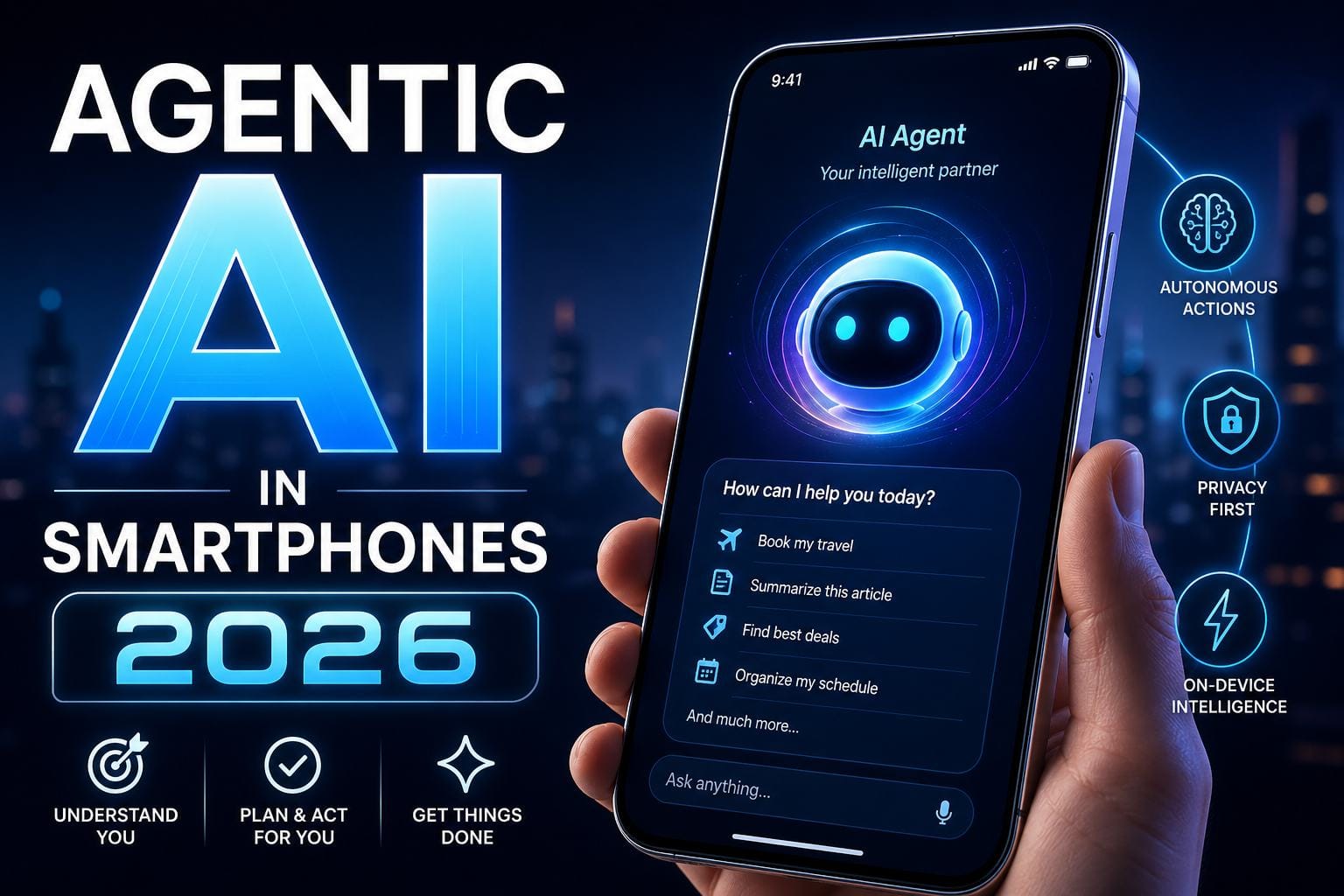Agentic AI in smartphones 2026